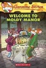 Geronimo Stilton - Welcome to Moldy Manor