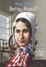 James Buckley, Nancy Harrison, John O'Brien - Who Was Betsy Ross?