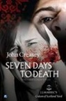 John Creasey - Seven Days to Death