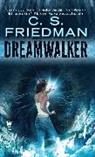 C S Friedman, C. S. Friedman, C.S. Friedman - Dreamwalker