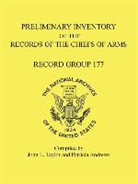Patricia Andrews, John E. Taylor - Preliminary Inventory of the Records of the Chiefs of Arms: Record Group 177