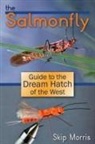 Skip Morris - The Salmonfly