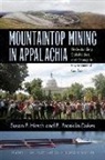 E. Franklin Dukes, Susan F. Hirsch, Susan F./ Dukes Hirsch - Mountaintop Mining in Appalachia