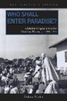 Shobana Shankar - Who Shall Enter Paradise?
