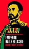 Bereket, Bereket Habte Selassie - Emperor Haile Selassie