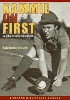 Michelle Houts - Kammie on First