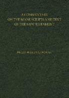 Philip Comfort, Philip Wesley Comfort - A Commentary on the Manuscripts and Text of the New Testament