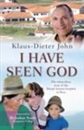 Klaus-Dieter John - I Have Seen God
