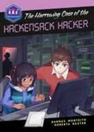 Roberta Baxter, Barnas Monteith, Barnas Baxter Monteith - The Harrowing Case of the Hackensack Hacker