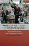 Sean Cunningham, Sean P. Cunningham, Sean P. (Texas Tech University) Cunningham, Cunningham Sean P. - American Politics in the Postwar Sunbelt