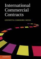 Giuditta Cordero-Moss, Giuditta (Universitetet I Oslo) Cordero-Moss - International Commercial Contracts