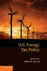 Gilbert E. Metcalf, Gilbert E. (Tufts University Metcalf, Gilbert E. Metcalf, Metcalf Gilbert E. - Us Energy Tax Policy