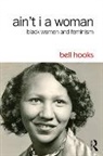 Bell Hooks - Ain't I a Woman