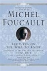 Michel Foucault, Michel/ Davidson Foucault, Arnold I. Davidson, Arnold I. I. Davidson, Daniel Defert, Alessandro Fontana - Lectures on the Will to Know