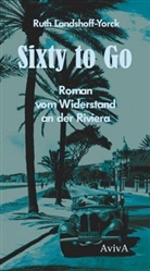 Ruth Landshoff-Yorck, Dori Hermanns, Doris Hermanns - Sixty to go
