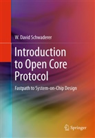 W David Schwaderer - Introduction to Open Core Protocol