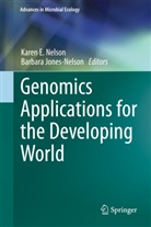 Kare E Nelson, Karen E Nelson, Jones-Nelson, Jones-Nelson, Barbara Jones-Nelson, Karen E. Nelson - Genomics Applications for the Developing World