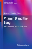 August A Litonjua, Augusto A Litonjua, Augusto A. Litonjua - Vitamin D and the Lung