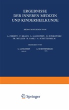 Langstein, L Langstein, L. Langstein, A Schittenhelm, A. Schittenhelm, A. Czerny... - Ergebnisse der Inneren Medizin und Kinderheilkunde
