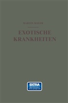 Martin Mayer - Exotische Krankheiten
