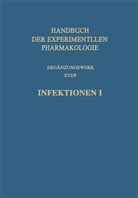 A. Erhardt, E. Hinz, W. Klöne, G. Lämmler, C. Meske, G. Piekarski... - Infektionen I