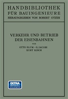 Ott Blum, Otto Blum, Gusta Jacobi, Gustav Jacobi, Kurt Risch - Verkehr und Betrieb der Eisenbahnen