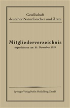 Gesellschaft deutscher Naturforscher und Ärzte, Gesellschaftdeutscher Naturforscher und Ärzte, GesellschaftdeutscherNaturforscherÄrzte - Mitgliederverzeichnis