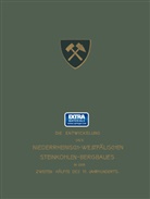 Baum, Bergassessor Baum, Bergassessor Wilhel Müller, Bergassessor Wilhelm Müller, Ingenieu Stach, Ingenieur Stach - Gewinnungsarbeiten, Wasserhaltung