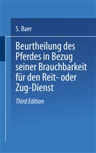 Baer Riege - Beurtheilung des Pferdes in Bezug seiner Brauchbarkeit f&uuml;r den Reit- oder Zug - Dienst