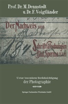 Dennstedt, M Dennstedt, M. Dennstedt, F Voigtländer, F. Voigtländer - Der Nachweis von Schriftfälschungen, Blut, Sperma usw.