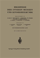 Le Langstein, Leo Langstein, Eric Meyer, Erich Meyer, A Schittenhelm, A. Schittenhelm - Ergebnisse der Inneren Medizin und Kinderheilkunde