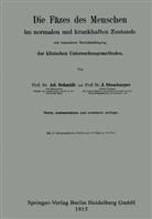Adol Schmidt, Adolf Schmidt, Julius Strasburger - Die Fäzes des Menschen im normalen und krankhaften Zustande mit besonderer Berücksichtigung der klinischen Untersuchungsmethoden