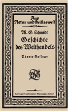 Mar Georg Schmidt - Geschichte des Welthandels