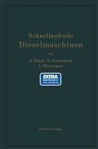 Ludwig Ebermann, Ott Föppl, Otto Föppl, Heinric Strombeck, Heinrich Strombeck - Schnellaufende Dieselmaschinen