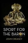 John Creasey - Sport for the Baron