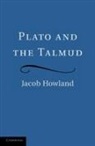 Jacob Howland, Jacob (University of Tulsa) Howland - Plato and the Talmud