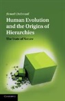 Benoit Dubreuil, Benoît Dubreuil - Human Evolution and the Origins of Hierarchies