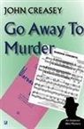 John Creasey - Go Away to Murder