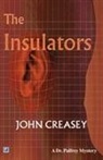 John Creasey - Insulators
