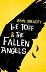 John Creasey - Toff and the Fallen Angels