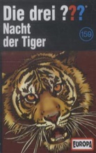 Oliver Rohrbeck, Jens Wawrczeck - Die drei ??? - Nacht der Tiger, 1 Cassette