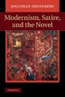 Jonathan Greenberg, Jonathan (Montclair State University Greenberg, Jonathan Daniel Greenberg, Greenberg Jonathan - Modernism, Satire and the Novel