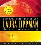 Laura Lippman, Linda Emond, Linda Emond - The Most Dangerous Thing (Audio book)