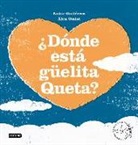 Nahir Gutiérrez, Alex Omist - ¿Dónde está güelita Queta?