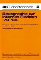 Rolf Hofmann, Rolf (Prof. Dr.) Hofmann - Bibliographie zur Internen Revision '79 - '85