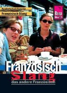 Hermann Kayser - Reise Know-How Sprachführer Französisch Slang - das andere Französisch