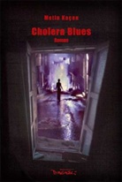Michael Aus d. Türkischen von Hess, Metin Kacan - Cholera Blues