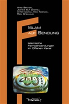 Anke Bentzin, Jeanine Elif Dagyeli, Ayfer Durdu, Kira Kosnick, Riem Spielhaus - Islam auf Sendung