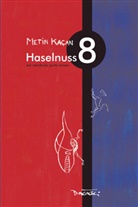 Metin Kacan - Haselnuss 8