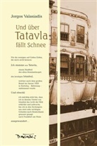 Jorgos Valasiadis - Und über Tatavla fällt Schnee
